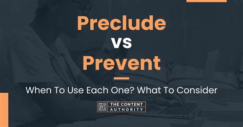 preclude vs prevent.